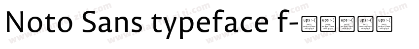 Noto Sans typeface f字体转换